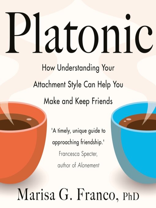 Title details for Platonic by Marisa G. Franco, PhD - Available